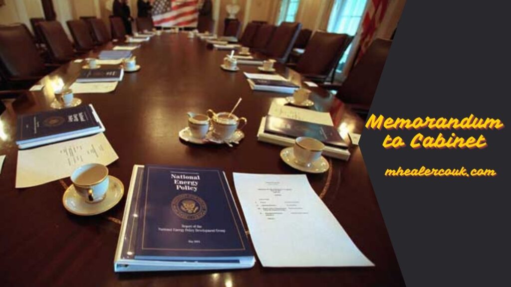 Memorandum to Cabinet